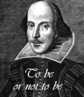 To Be Or Not To Be